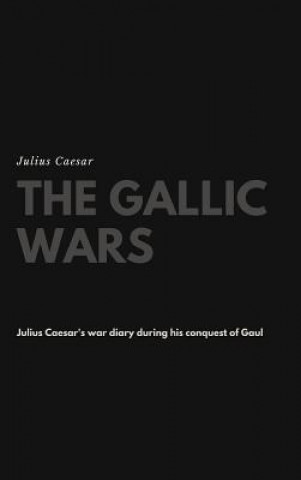 Kniha Gallic Wars Julius Caesar