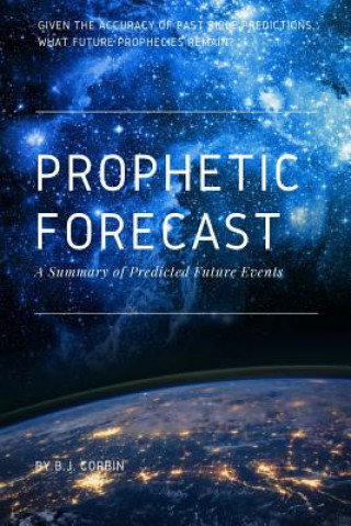 Kniha Prophetic Forecast B.J. Corbin