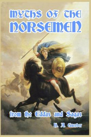 Buch Myths of the Norsemen H. A. GUERBER