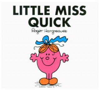 Kniha Little Miss Quick HARGREAVES