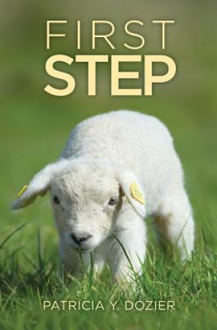 Book First Step Patricia Y. Dozier