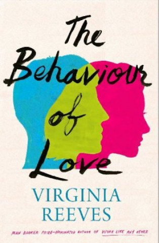 Knjiga Behaviour of Love VIRGINIA REEVES