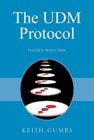 Knjiga UDM Protocol KEITH GUMBS