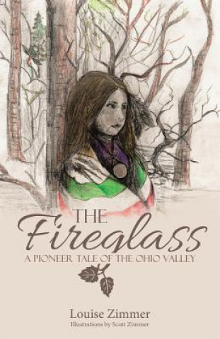Knjiga Fireglass LOUISE ZIMMER