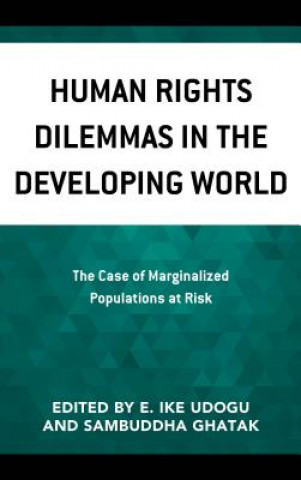 Kniha Human Rights Dilemmas in the Developing World Sambuddha Ghatak