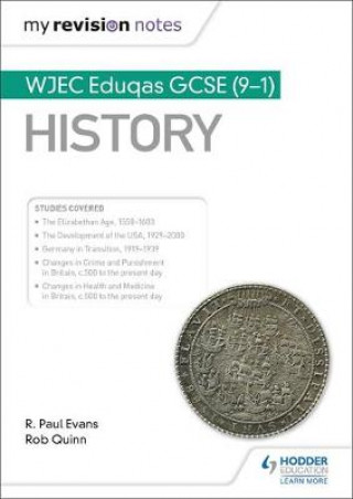 Könyv My Revision Notes: WJEC Eduqas GCSE (9-1) History R. Paul Evans