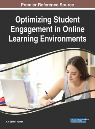 Knjiga Optimizing Student Engagement in Online Learning Environments A. V. Senthil Kumar