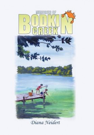 Kniha Memories of Bodkin Creek DIANA NEIDERT