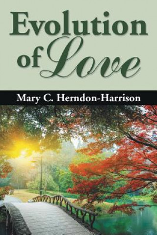 Knjiga Evolution of Love Mary C. Herndon-Harrison
