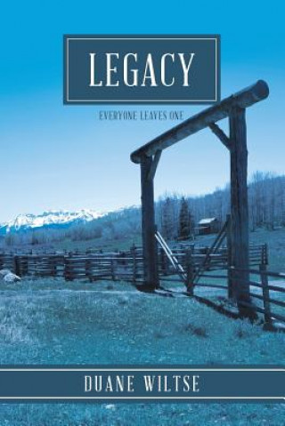 Libro Legacy Duane Wiltse