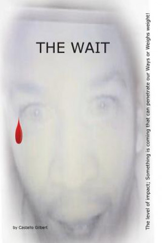 Knjiga Wait CASTELLO GILBERT