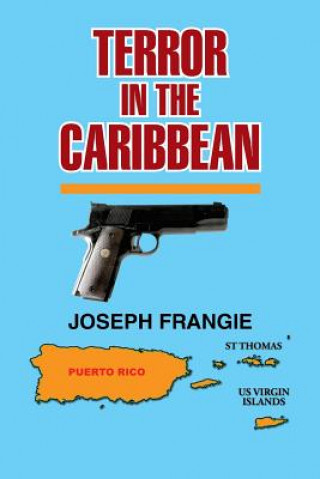 Kniha Terror In The Caribbean Joseph Frangie