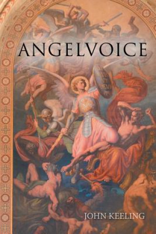 Kniha Angelvoice JOHN KEELING