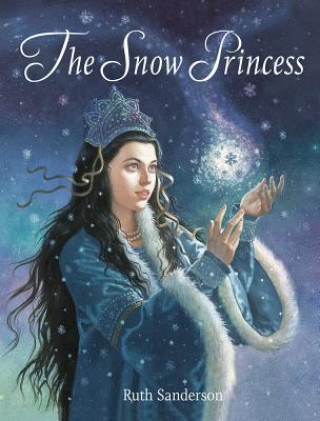 Könyv Snow Princess Ruth Sanderson