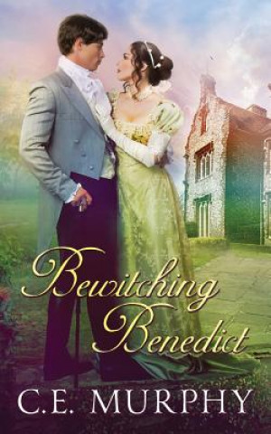 Книга Bewitching Benedict C. E. Murphy