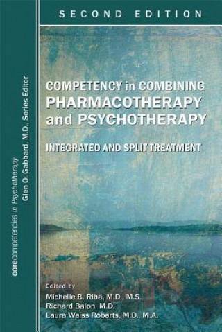 Knjiga Competency in Combining Pharmacotherapy and Psychotherapy Michell Riba