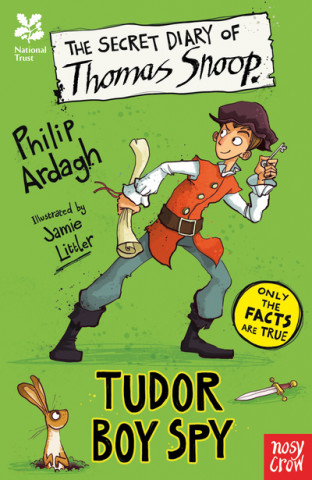 Könyv National Trust: The Secret Diary of Thomas Snoop, Tudor Boy Spy Philip Ardagh
