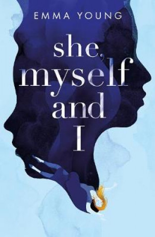 Book She, Myself and I Emma Young