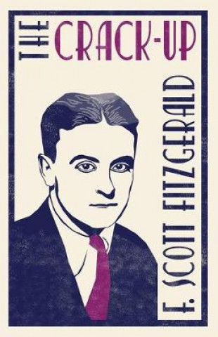 Kniha Crack-up Francis Scott Fitzgerald