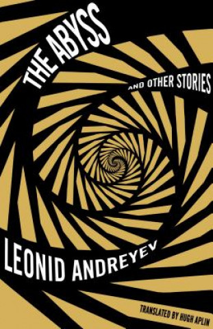 Könyv Abyss and Other Stories Leonid Andreyev