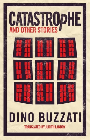 Kniha Catastrophe and Other Stories Dino Buzzati