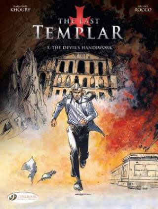 Könyv Last Templar the Vol. 5: the Devils Handiwork Raymond Khoury