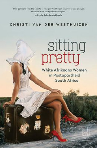 Knjiga Sitting pretty Christi van der Westhuizen