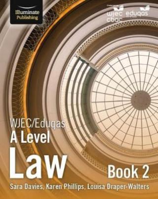 Carte WJEC/Eduqas Law for A Level: Book 2 SARA ETAL DAVIES