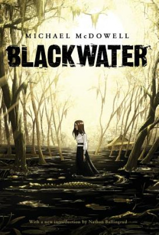 Книга Blackwater Michael McDowell