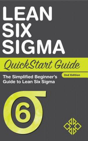 Kniha Lean Six Sigma QuickStart Guide Benjamin Sweeney