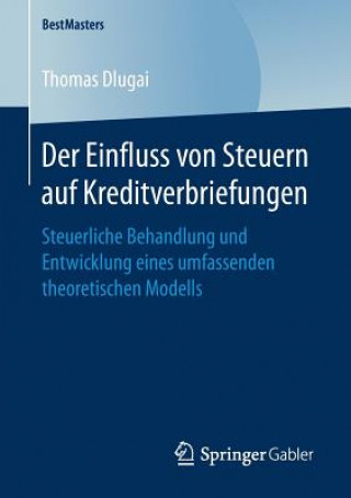Kniha Der Einfluss von Steuern auf Kreditverbriefungen Thomas Dlugai