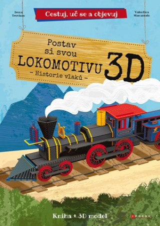 Kniha Postav si svou lokomotivu 3D Irena Trevisan