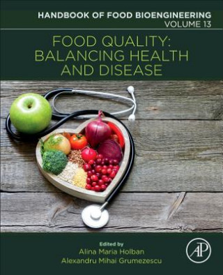 Kniha Food Quality: Balancing Health and Disease Alexandru Grumezescu