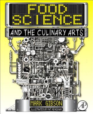 Livre Food Science and the Culinary Arts Gibson Mark