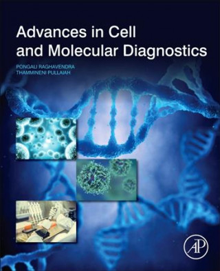 Könyv Advances in Cell and Molecular Diagnostics Pongali Raghavendra