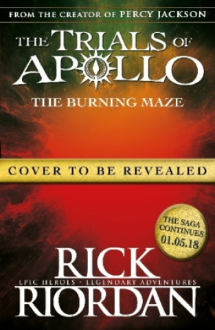 Könyv Burning Maze (The Trials of Apollo Book 3) Rick Riordan
