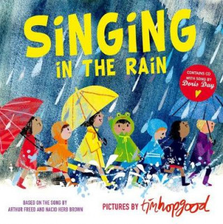 Kniha Singing in the Rain Tim Hopgood