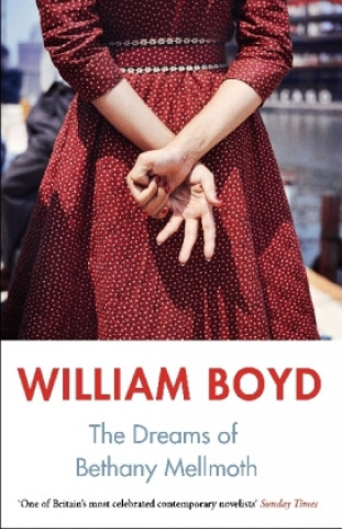 Kniha Dreams of Bethany Mellmoth William Boyd
