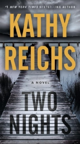 Knjiga Two Nights Kathy Reichs