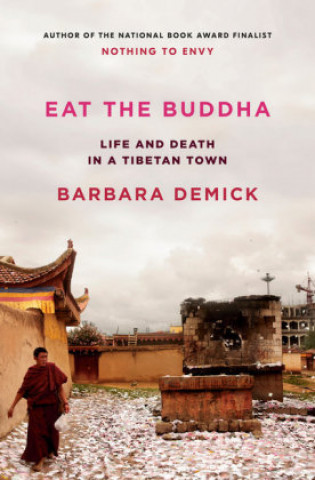 Book Eat the Buddha Barbara Demick