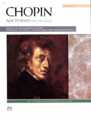 Kniha Chopin: Nocturnes (Complete) Willard A. Palmer
