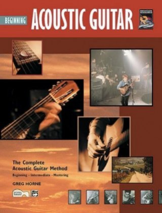 Kniha The Complete Acoustic Guitar Method: Beginning Acoustic Guitar Greg Horne