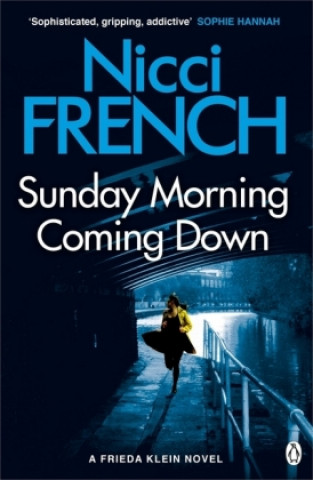 Kniha Sunday Morning Coming Down Nicci French