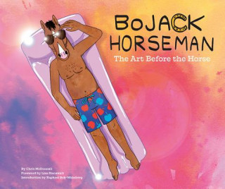 Książka BoJack Horseman: The Art Before the Horse Chris McDonnell