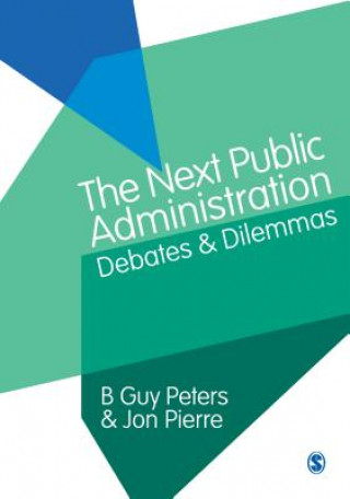 Kniha Next Public Administration Guy Peters