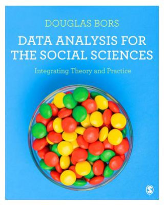 Knjiga Data Analysis for the Social Sciences Douglas Bors