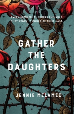 Könyv Gather the Daughters Jennie Melamed