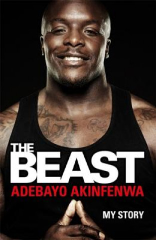 Könyv Beast Adebayo Akinfenwa