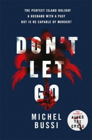 Könyv Don't Let Go Michel Bussi