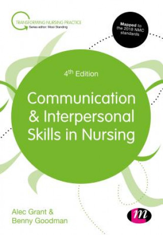 Książka Communication and Interpersonal Skills in Nursing Alec Grant